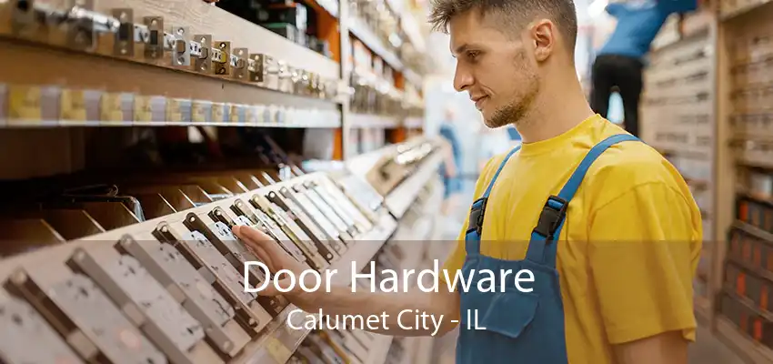 Door Hardware Calumet City - IL